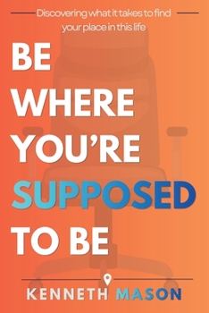 Paperback Be Where You're Supposed to Be [Large Print] Book