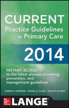 Current Practice Guidelines in Primary Care 2015