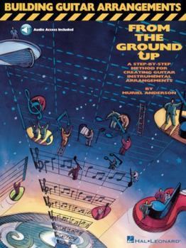 Paperback Building Guitar Arrangements from the Ground Up Book/Online Audio Book