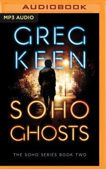 Soho Ghosts - Book #2 of the Soho