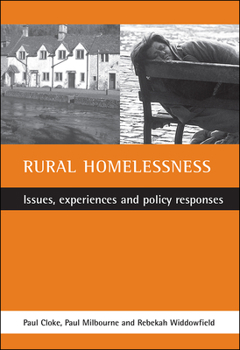 Hardcover Rural Homelessness: Issues, Experiences and Policy Responses Book