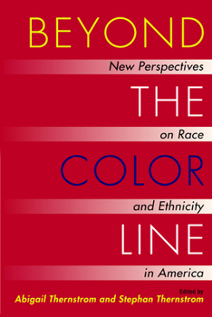 Paperback Beyond the Color Line: New Perspectives on Race and Ethnicity in America Book