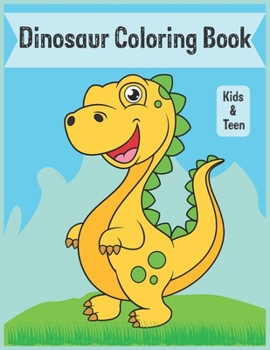 Paperback Dinosaur Coloring Book Kids and Teen: Great Christmas Gift for kids, boys, girls, Age 4-8 Book