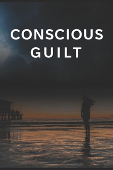 Paperback Conscious Guilt Book