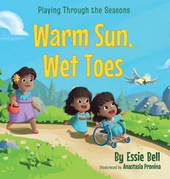 Hardcover Playing Through the Seasons: Warm Sun, Wet Toes Book