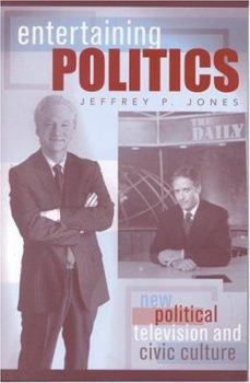 Paperback Entertaining Politics: New Political Television and Civic Culture Book