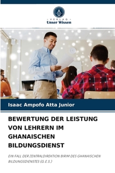 Paperback Bewertung Der Leistung Von Lehrern Im Ghanaischen Bildungsdienst [German] Book