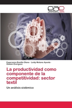 Paperback La productividad como componente de la competitividad: sector textil [Spanish] Book