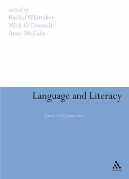 Hardcover Language and Literacy: Functional Approaches Book