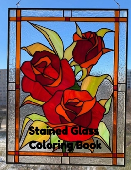 Paperback Stained Glass Coloring Book: Coloring Book with Fun, Easy, and Relaxing Coloring Pages Book