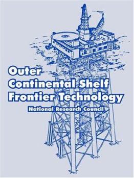 Outer Continental Shelf Frontier Technology