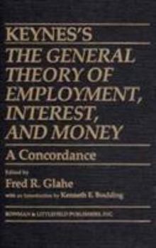 Hardcover Keynes's the General Theory of Employment, Interest, and Money: A Concordance Book