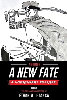 Paperback A New Fate: A Homathreas Emerges Volume 1 Book
