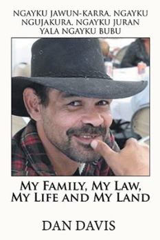 Paperback My Family, My Law, My Life and My Land Book