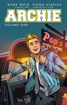 Archie, Vol. 1: The New Riverdale - Book #1 of the Archie (2015) (Collected Editions)