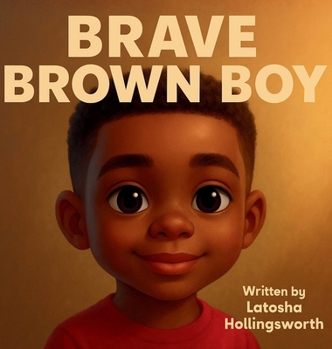 Hardcover Brave Brown Boy Book
