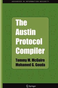 The Austin Protocol Compiler (English and German Edition)