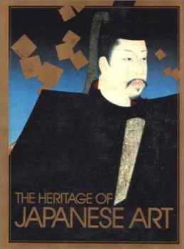 Hardcover The Heritage of Japanese Art Book