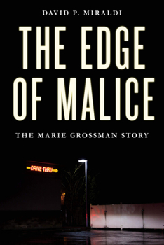 Paperback The Edge of Malice: The Marie Grossman Story Book