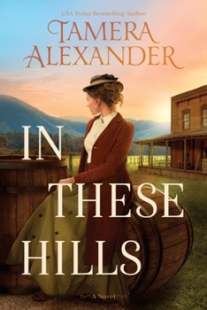 Paperback In These Hills: A 1900s Southern Historical Romance about a Suffragette on the Run Book