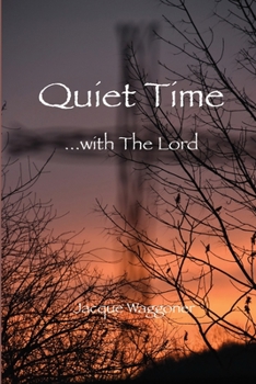 Paperback Quiet Time: with The Lord Book