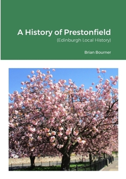 Paperback A History of Prestonfield - Edinburgh Local History Book