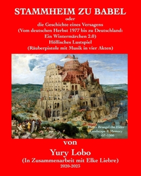 Paperback Stammheim Zu Babel: Geschichte eines Versagens [German] Book