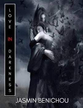Paperback Love in Darkness: (Love in Darkness Duet Book 1) Book