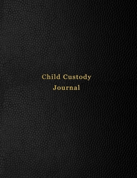 Child Custody Journal: Record diary for custody battles and visitation rights | Record, log and track important communication with this divorce notebook | Black leather print design