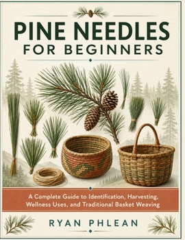 Paperback Pine Needles for Beginners Book