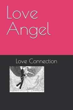 Love Angel (French Edition)