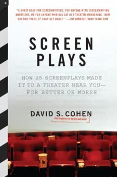 Paperback Screen Plays: How 25 Screenplays Made It to a Theater Near You--For Better or Worse Book