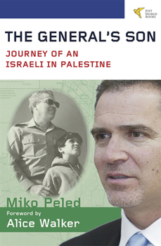 Paperback The General's Son: Journey of an Israeli in Palestine Book