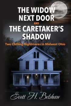 Paperback The Widow Next Door and Caretaker Shadow Book