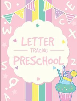 Paperback Letter Tracing Preschoolers: Tracing Letters Practice Workbook for Preschoolers Ages 3-5 (Kid's Educational Activity Books Book