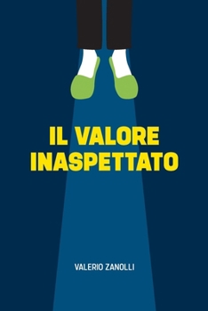 Paperback Il valore inaspettato [Italian] Book