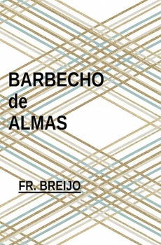Paperback Barbecho de almas [Spanish] Book