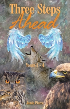 Paperback Three Steps Ahead: Years 1 - 4 Book