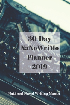 Paperback 30-Day NaNoWriMo Planner 2019 Book