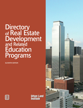 Paperback Directory of Real Estate Development and Related Education Programs Book