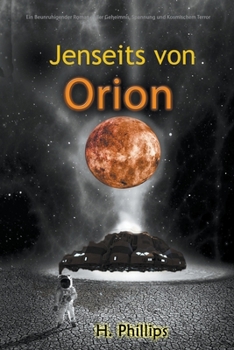 Paperback Jenseits von Orion: Ein Beunruhigender Roman voller Geheimnis, Spannung und Kosmischem Terror [German] Book