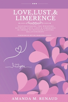 Paperback Love, Lust, & Limerence Book