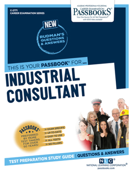 Paperback Industrial Consultant (C-2771): Passbooks Study Guide Volume 2771 Book