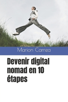 Paperback Devenir digital nomad en 10 étapes [French] Book