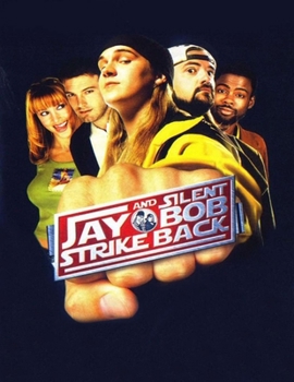 Jay and Silent Bob Strike Back