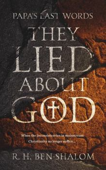 Paperback Papa's Last Words: They Lied About God Book