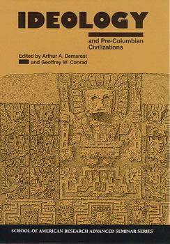 Paperback Ideology and Pre-Columbian: Civilizations Book