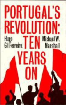 Hardcover Portugal's Revolution: Ten Years On Book