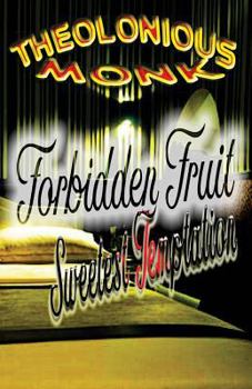 Paperback Forbidden Fruits: (Sweetest Temptation) Book