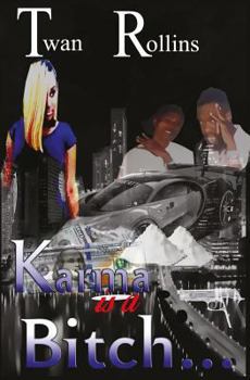 Paperback Karma Is A Bitch... Book